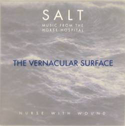 Nurse With Wound : The Vernacular Surface